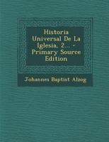 Manual of Universal Church History; Volume 2 1293620483 Book Cover