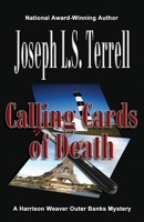 Calling Cards of Death (Harrison Weaver Mystery) 1622681533 Book Cover