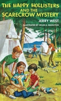 The Happy Hollisters and the Scarecrow Mystery 1530963435 Book Cover