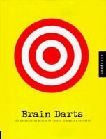 Brain Darts: The Advertising Design of Turkel Schwartz & Partners 1564965651 Book Cover