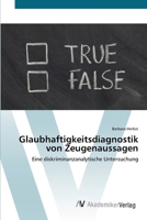 Glaubhaftigkeitsdiagnostik von Zeugenaussagen 3639410467 Book Cover