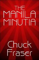 The Manila Minutia 1448984750 Book Cover