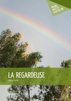 La Regardeuse (French Edition) 2342020937 Book Cover