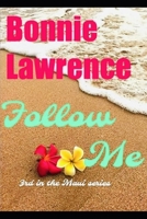 Follow Me (Maui series) 1790426901 Book Cover