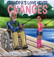 Grandpa's Love Never Changes 1737707764 Book Cover