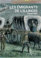Les émigrants de l'Illinois (French Edition) B07KZ4H81K Book Cover