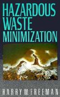 Hazardous Waste Minimization 0070220433 Book Cover