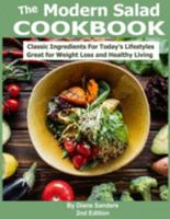 The Modern Salad Cookbook 1691908738 Book Cover