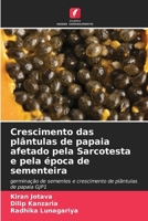 Crescimento das plântulas de papaia afetado pela Sarcotesta e pela época de sementeira 6206978672 Book Cover