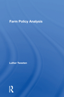 Farm Policy Analysis (Westview Special Studies in Agriculture Science and Policy) 0367162954 Book Cover