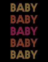 Baby: Retro Style DDLG ABDL BDSM Adult Diary Notebook 100 lined pages 1670426181 Book Cover