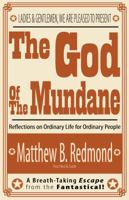The God Of The Mundane 1937063968 Book Cover