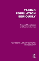 Taking Population Seriously (Routledge Library Editions: Demography) 1032552131 Book Cover