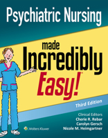 Psychiatric Nursing Made Incredibly Easy 1975144341 Book Cover