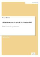 Bedeutung Der Logistik Im Landhandel 3838642988 Book Cover