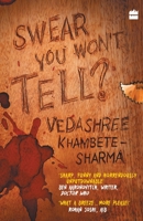 Swear You Won't Tell? 9352776720 Book Cover