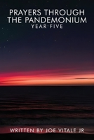 Prayers Through the Pandemonium : Year Five B0FT4C2Q2J Book Cover