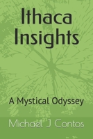 Ithaca Insights: A Mystical Odyssey 1503270947 Book Cover