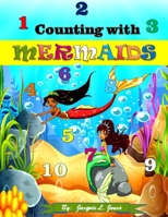 Counting with Mermaids: A Counting to 10 Book for Children B08JDXBNB1 Book Cover