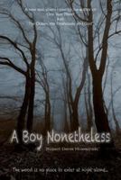 A Boy Nonetheless 1532815883 Book Cover