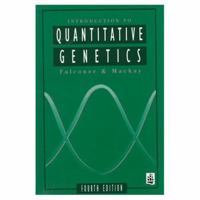 Introduction to Quantitative Genetics (4th Edition) 0582441951 Book Cover