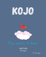 Kojo Wants to Know B0C52DHY7N Book Cover