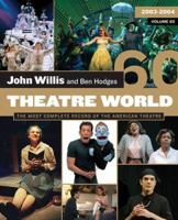 Theatre World Volume 60: 2003-2004 (Theatre World) 1557836515 Book Cover