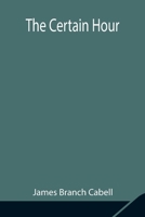 The Certain Hour (Mint Editions 1513295748 Book Cover