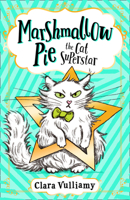 Marshmallow Pie The Cat Superstar (Marshmallow Pie the Cat Superstar, Book 1) 0008461341 Book Cover