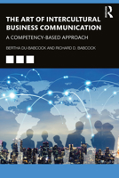 The Art of Intercultural Business Communication: A Competency-Based Approach 036747851X Book Cover