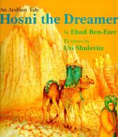 Hosni the Dreamer: An Arabian Tale 0374333408 Book Cover