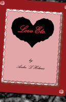 Love, Etc. 0615258859 Book Cover