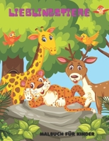 LIEBLINGSTIERE - Malbuch Für Kinder (German Edition) B08J5BD6BF Book Cover