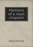 Memoirs of a Royal Chaplain 5518473184 Book Cover