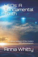 UFOs: A Fundamental Truth: The truth is here. It's all connected. B08R92BRTM Book Cover