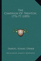The Campaign of Trenton 1511837608 Book Cover