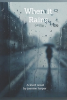 When It Rains B0GXRBQ8VF Book Cover