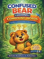 Confused Bear with Compound Words B0GKCCTG6S Book Cover