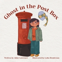 Ghost in the Post Box 1836157207 Book Cover