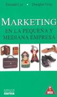 Marketing En La Pequena y Mediana Empresa 958047821X Book Cover