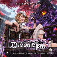 Reborn as a Demonic Tree 2: An Isekai LitRPG Adventure B0DWZJ12S8 Book Cover