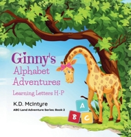 Ginny's Alphabet Adventures (H-P) (ABC Land Adventure) B0H3R1M256 Book Cover