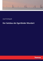 Der Satzbau Der Egerlander Mundart 3743643324 Book Cover
