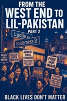 From the Westend to Lil-Pakistan Part 2 B0HHBNKGM9 Book Cover