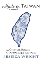 Made in Taiwan: B0CGWN1PF4 Book Cover