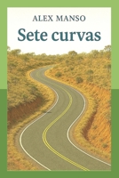 Sete curvas (Portuguese Edition) B0FCCK3VM9 Book Cover