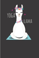 Yoga Llama: Notebook & Blank Lined Journal for Yogi and Yogini ! Perfect Gift under 10 for Yoga Lovers and Llama Lovers! (Composition Book, 100 pages 6x9 inches) 1725738481 Book Cover