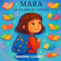 MARA, LA VIAJERA DE CUENTOS 8409771233 Book Cover