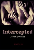 Intercepted: A War Romance B08GFL6VBW Book Cover