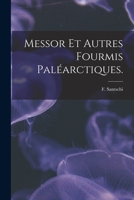 Messor Et Autres Fourmis Paléarctiques. 1015121519 Book Cover